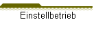 Einstellbetrieb